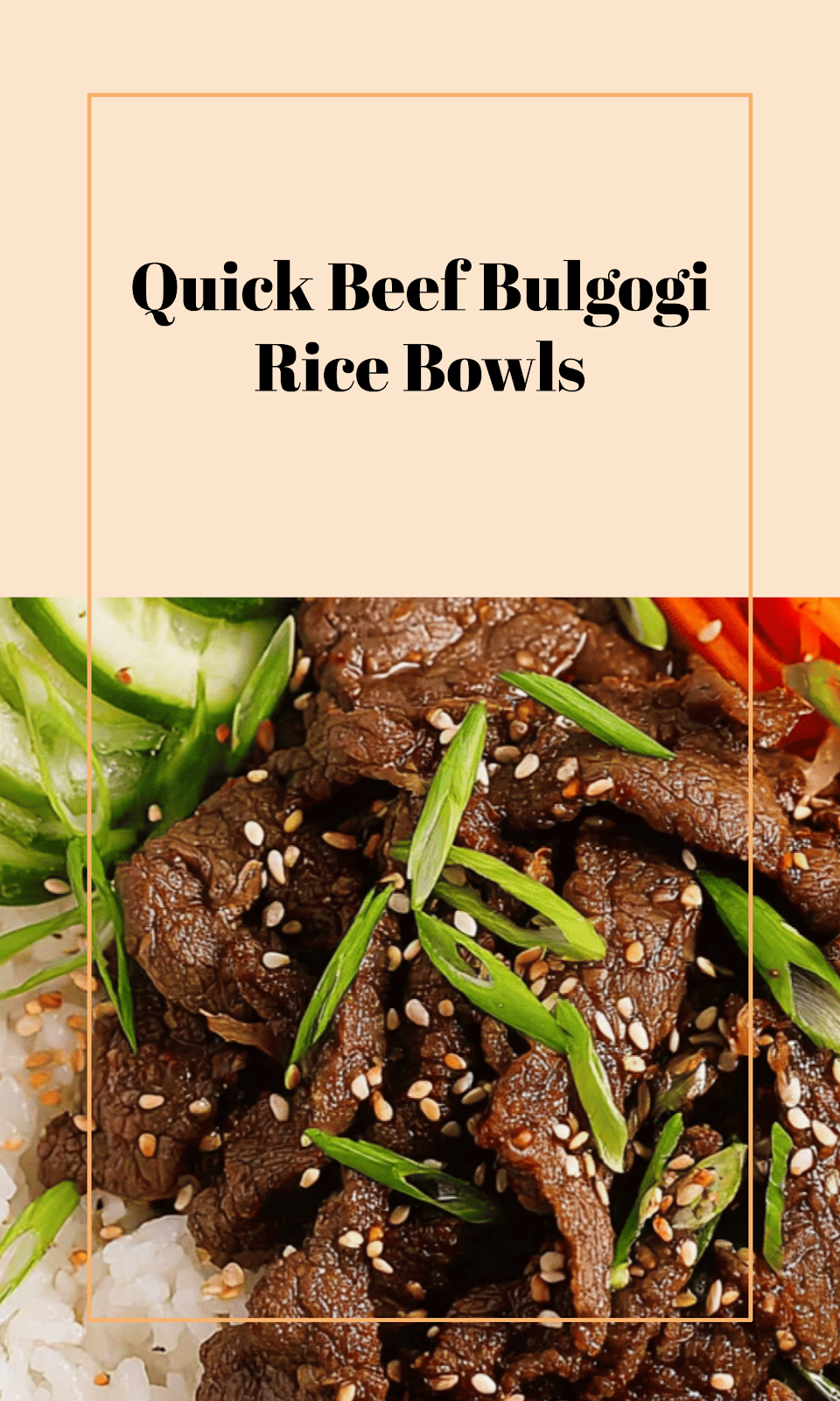 Easy Beef Bulgogi Rice Bowls