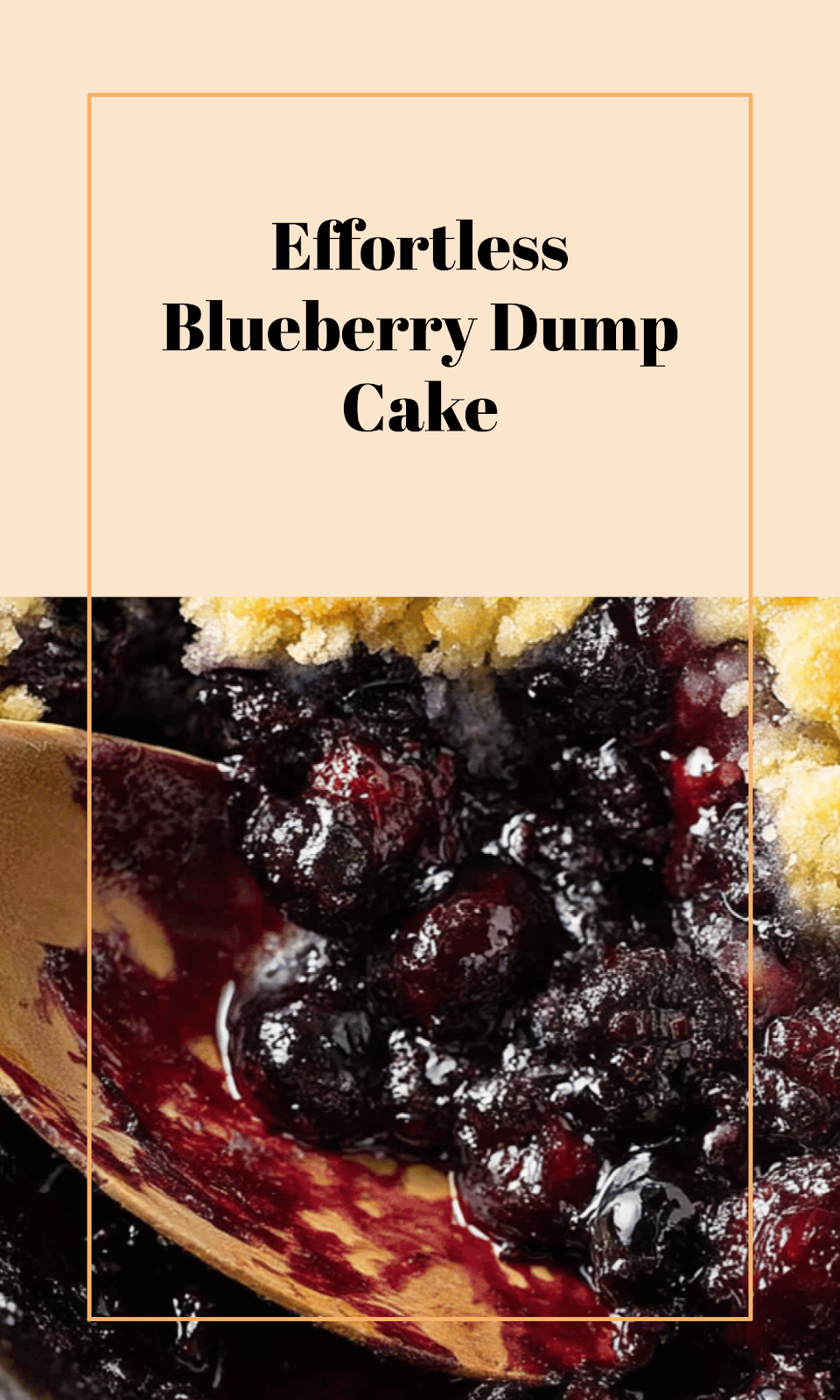 Easy Blueberry Dump Cake Delight
