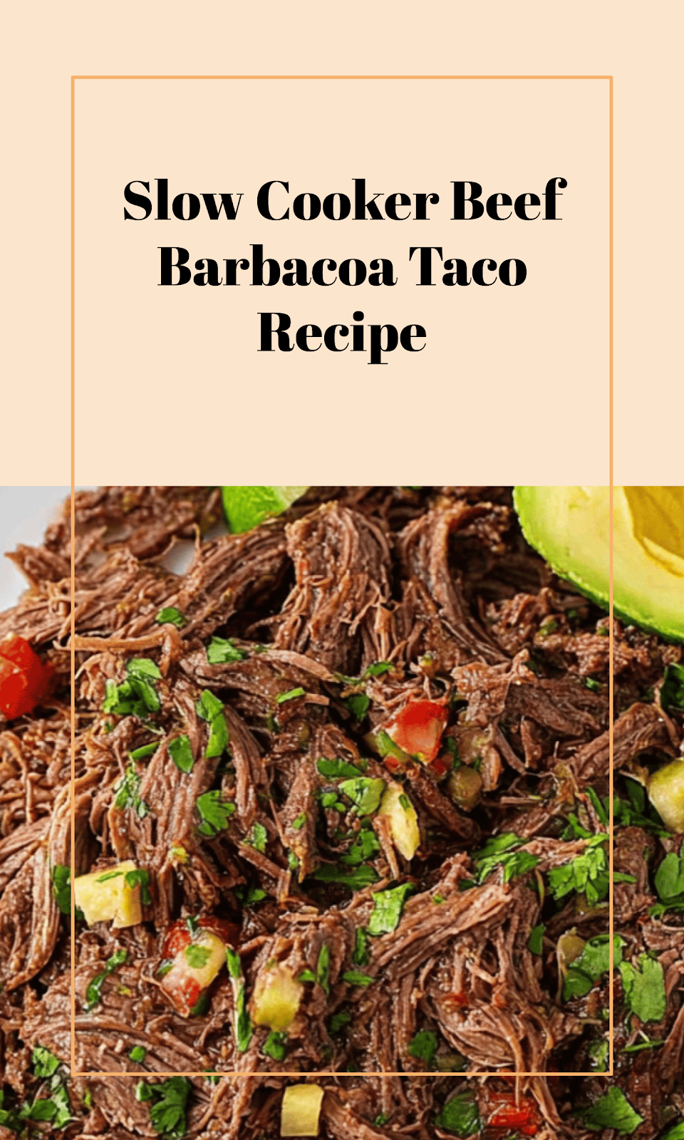 Easy Slow Cooker Beef Barbacoa for Tacos
