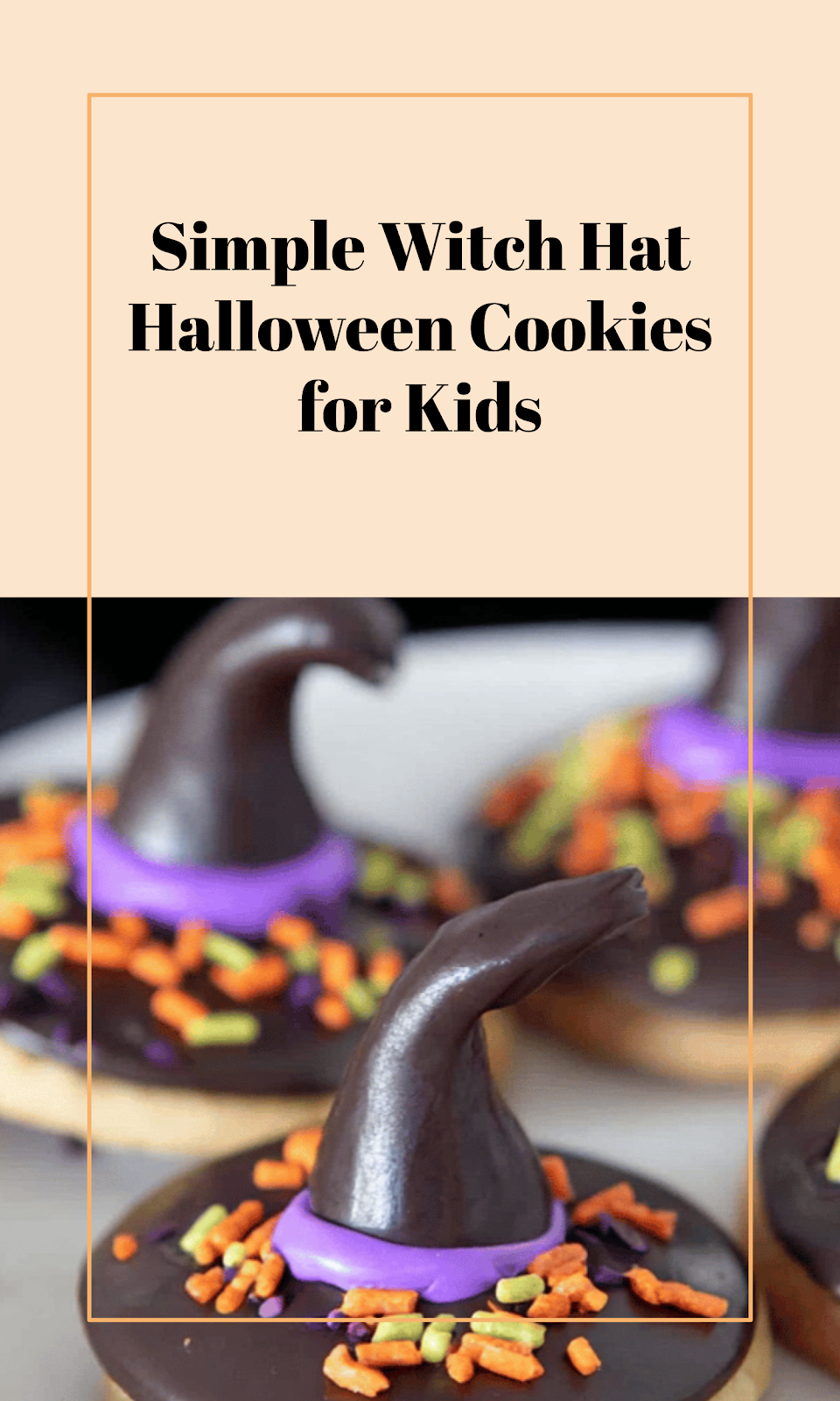 Easy Witch Hat Halloween Cookies for Kids