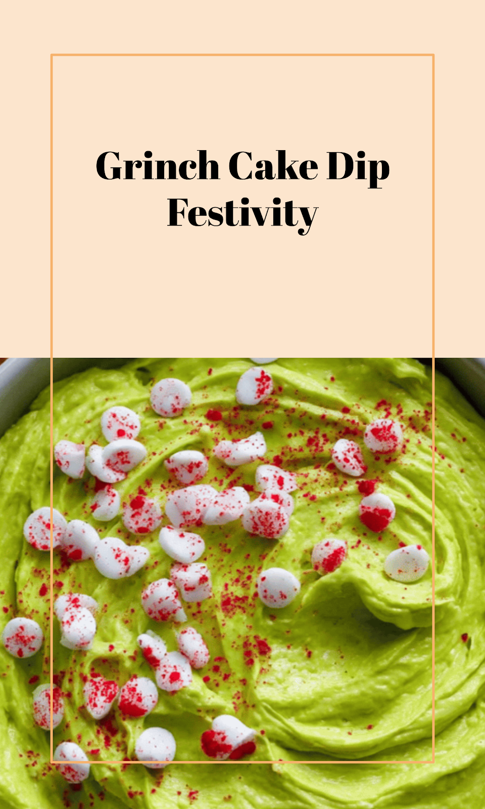 Festive Grinch Cake Dip Delight