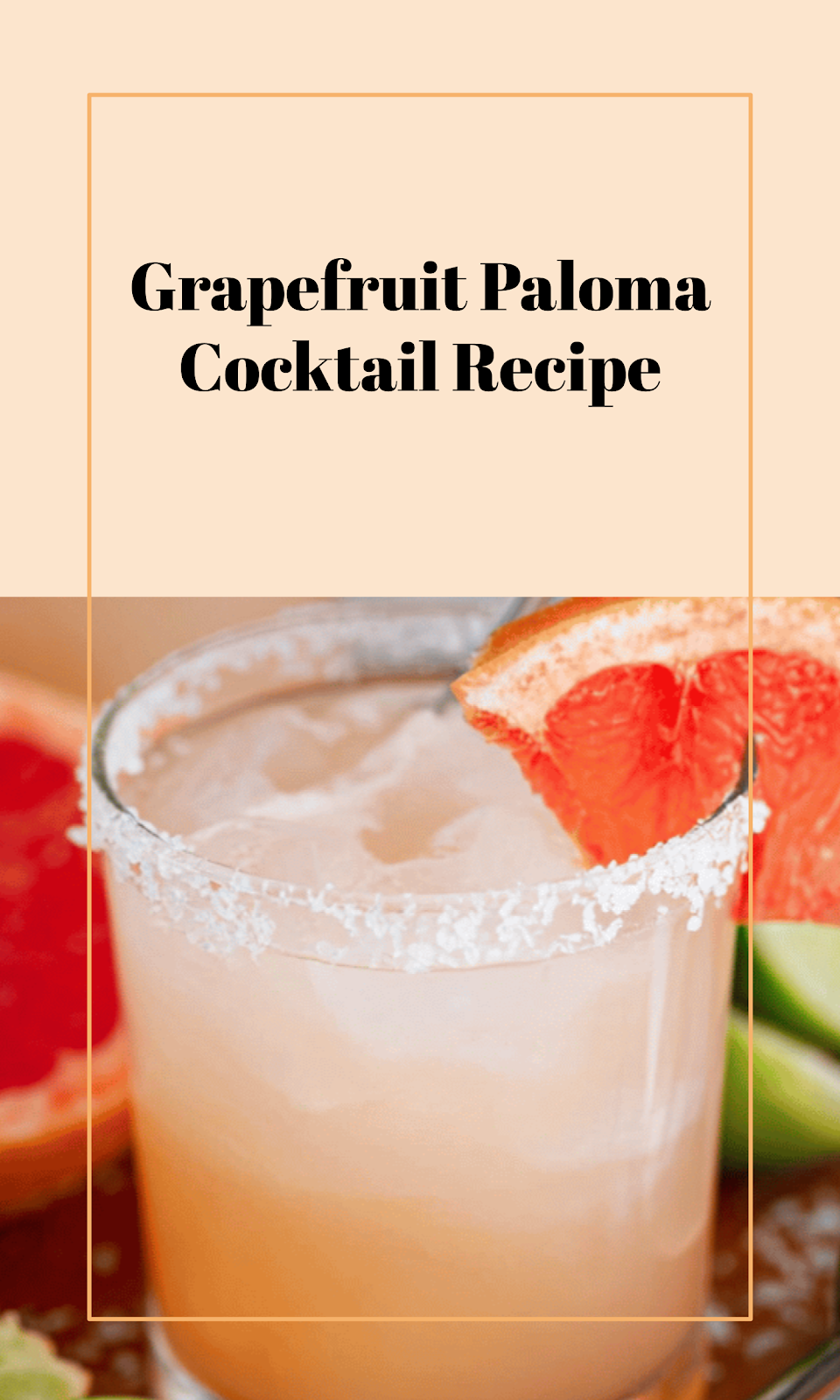 Fresh Grapefruit Paloma Cocktail Recipe