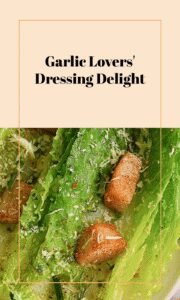 Garlic Infused Dressing Delight