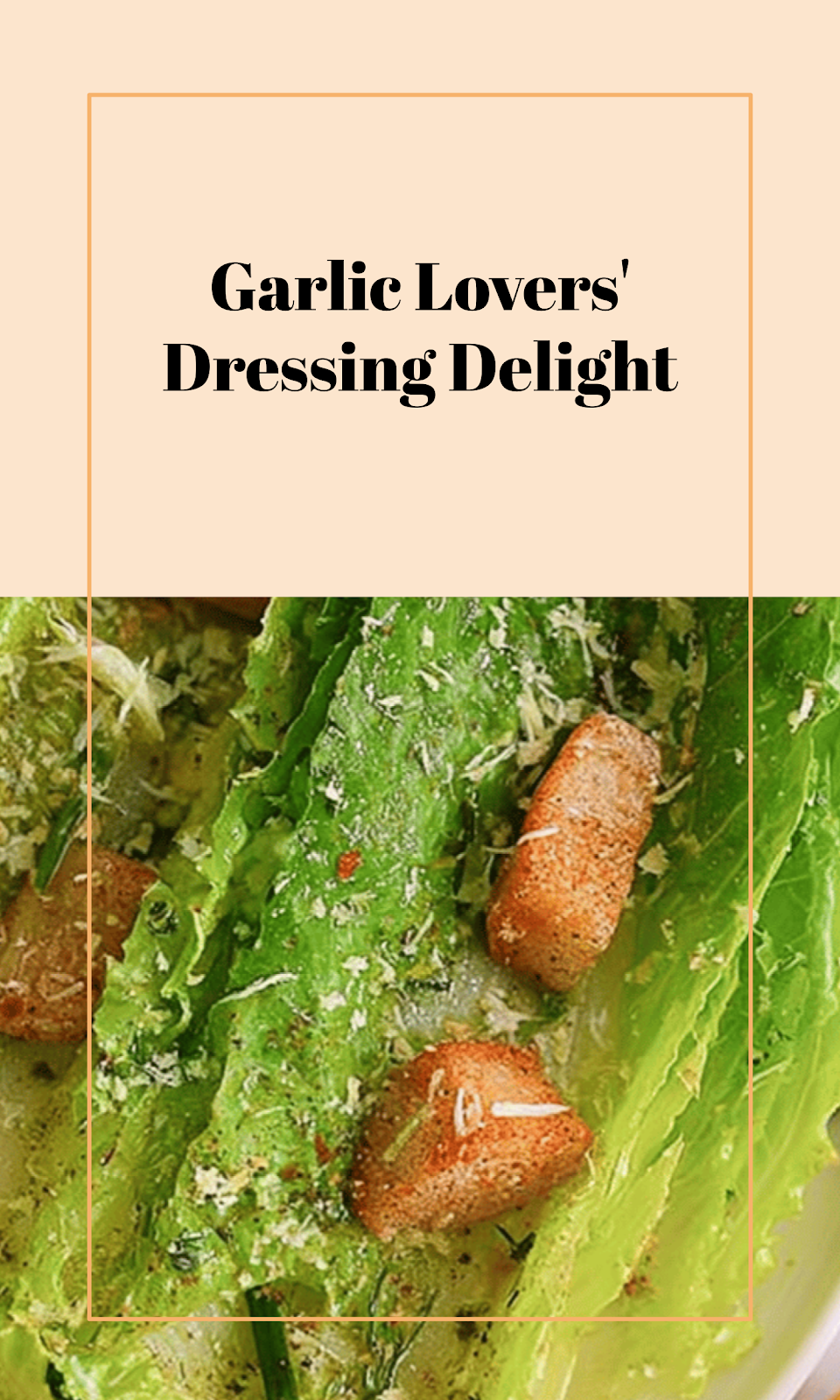 Garlic Infused Dressing Delight
