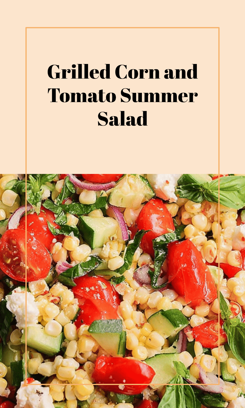 Grilled Corn Tomato Summer Salad