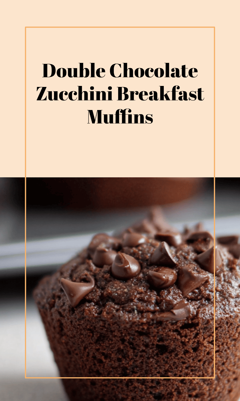 Healthy Double Chocolate Zucchini Breakfast Muffins