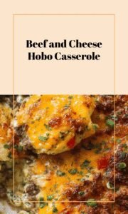 Hearty Beef and Cheese Hobo Bake