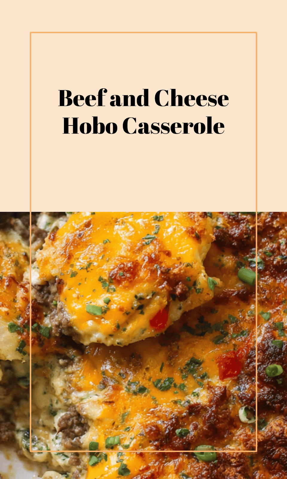 Hearty Beef and Cheese Hobo Bake
