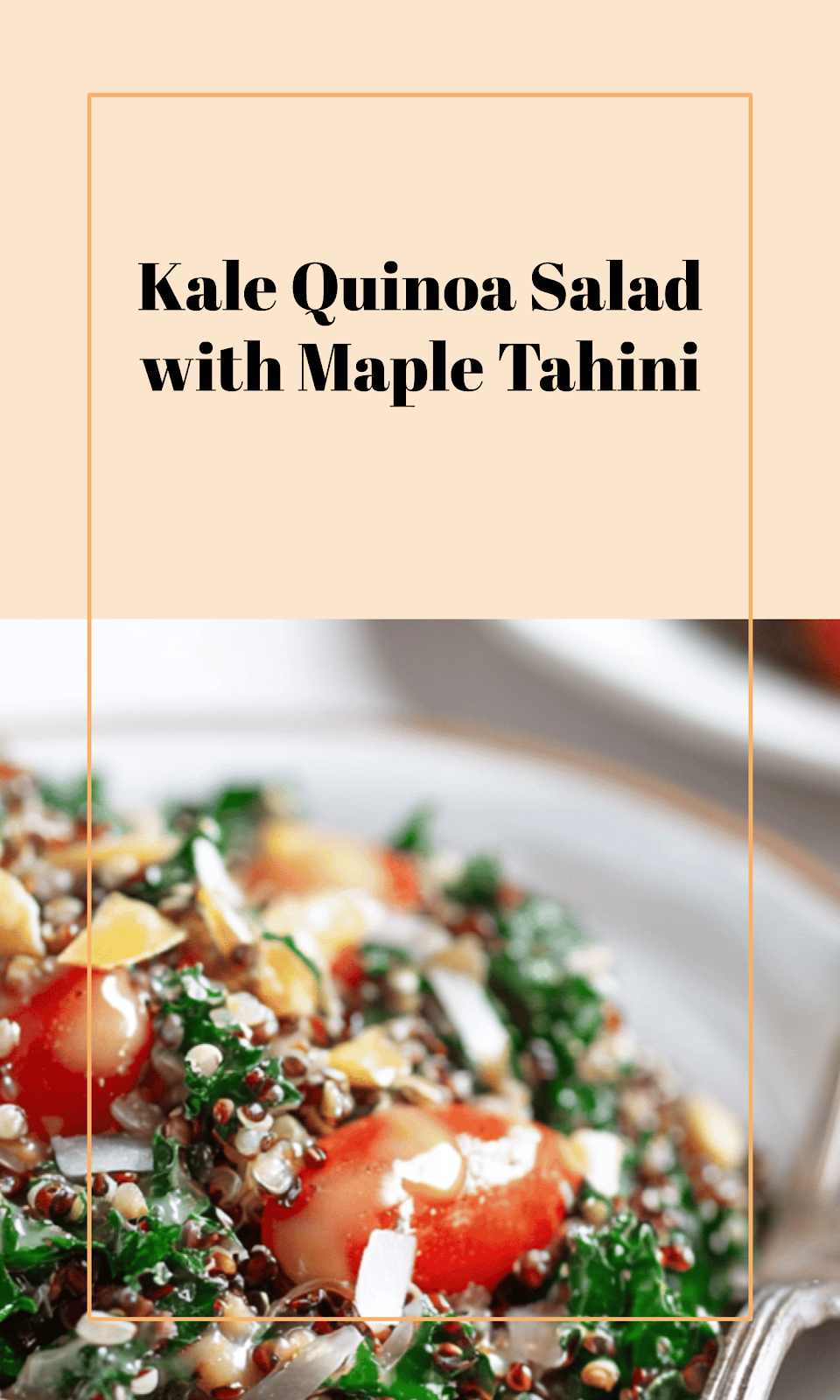 Hearty Kale and Quinoa Salad with Maple Tahini Dressing