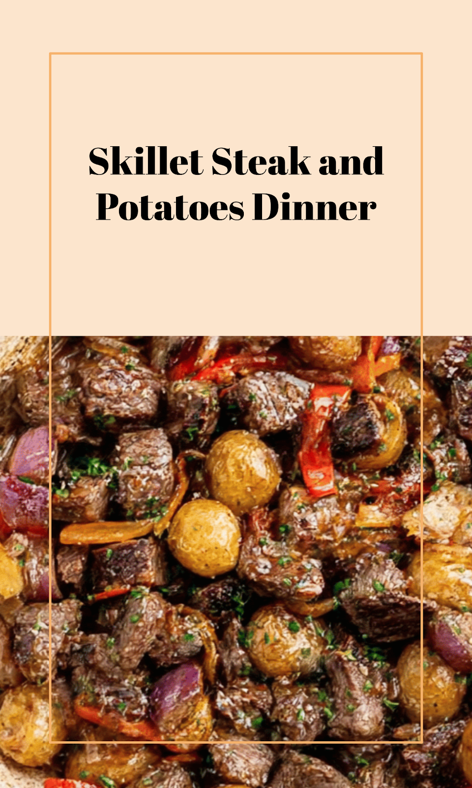 Hearty Steak and Potato Skillet