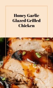 Honey Garlic Grilled Chicken