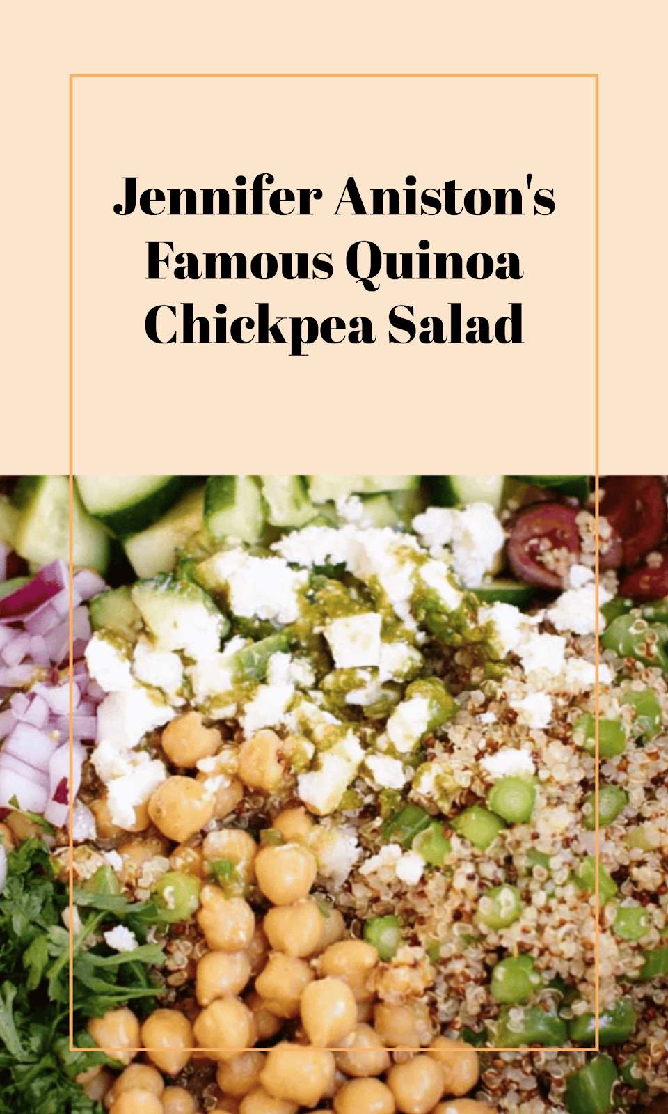 Jennifer Aniston's Quinoa Chickpea Crunch Salad