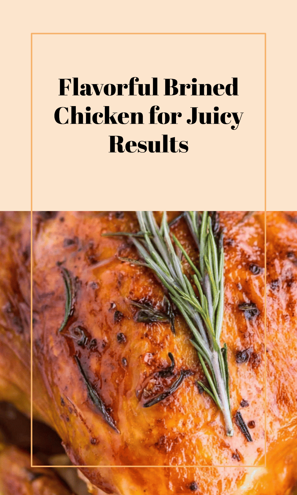 Juicy Chicken Brine for Perfect Flavor