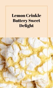 Lemon Crinkle Cookies Sweet Buttery Cracked Delight