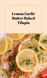 Lemon Garlic Butter Baked Tilapia Delight