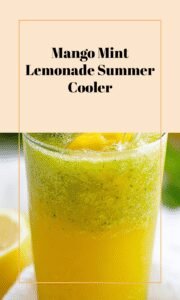 Mango Mint Lemonade Summer Refresher