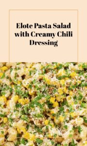 Mexican Street Corn Pasta Salad