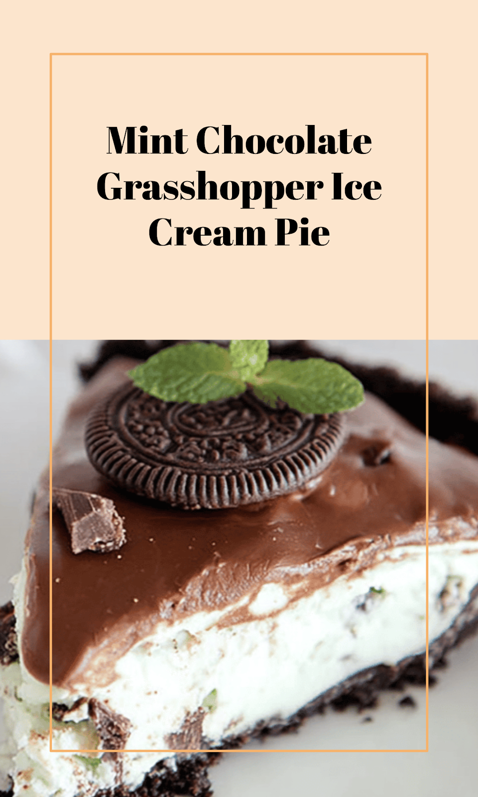 Mint Chocolate Ice Cream Grasshopper Pie