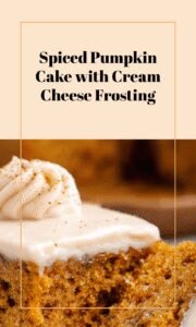 Moist Spiced Pumpkin Cake with Cream Cheese Frosting
