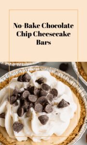 No Bake Chocolate Chip Cheesecake Delight