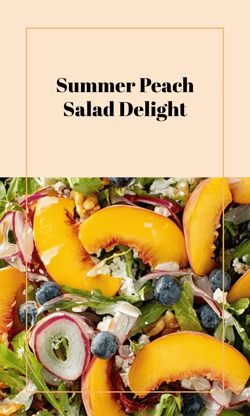 Peach Summer Salad Delight