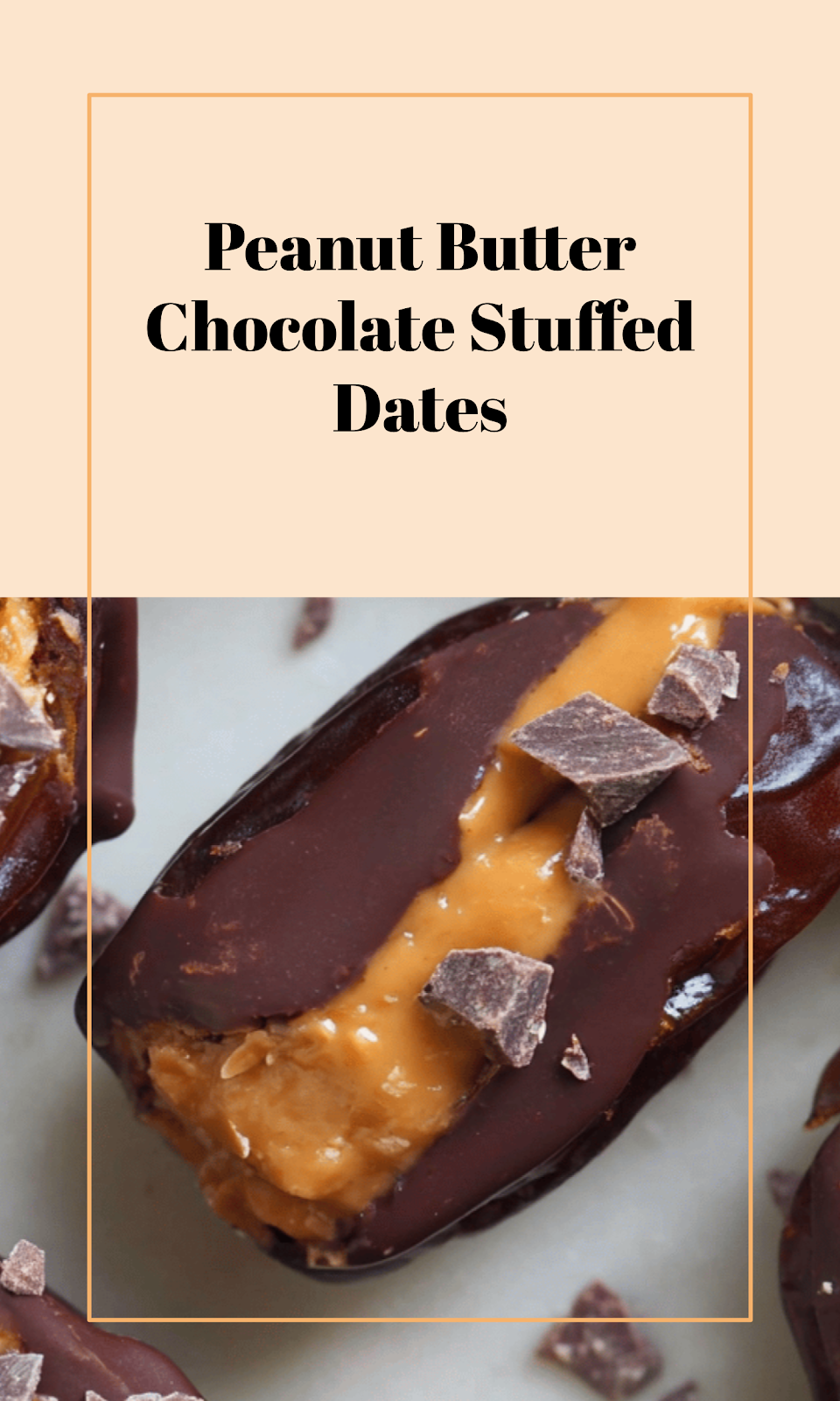 Peanut Butter Dark Chocolate Stuffed Dates Delight
