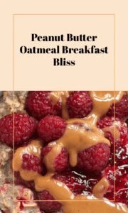Peanut Butter Jelly Oatmeal Breakfast Delight