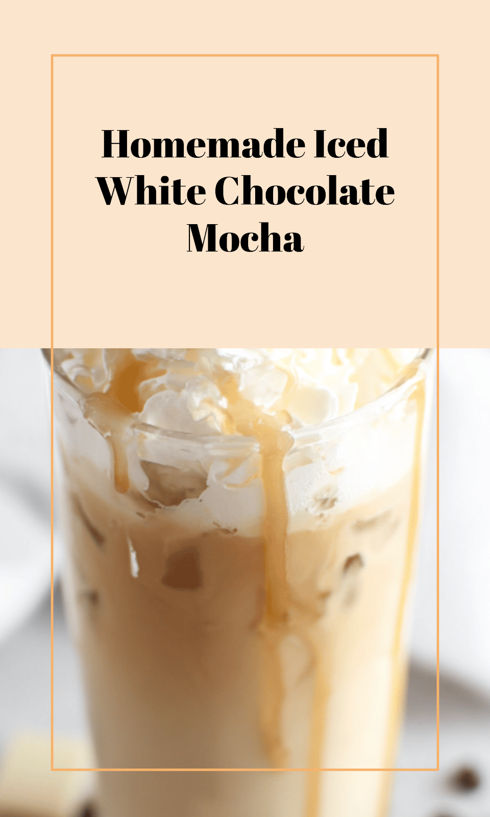 Quick Iced White Chocolate Mocha Recipe at Home