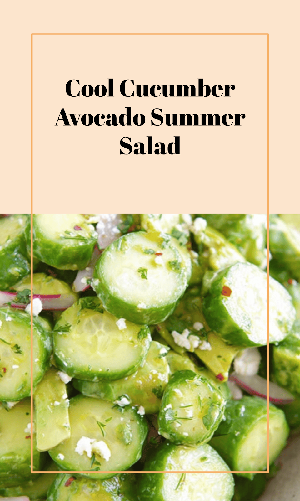 Refreshing Cucumber Avocado Summer Salad