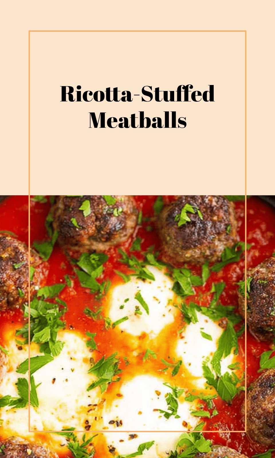 Ricotta-Stuffed Meatball Delight