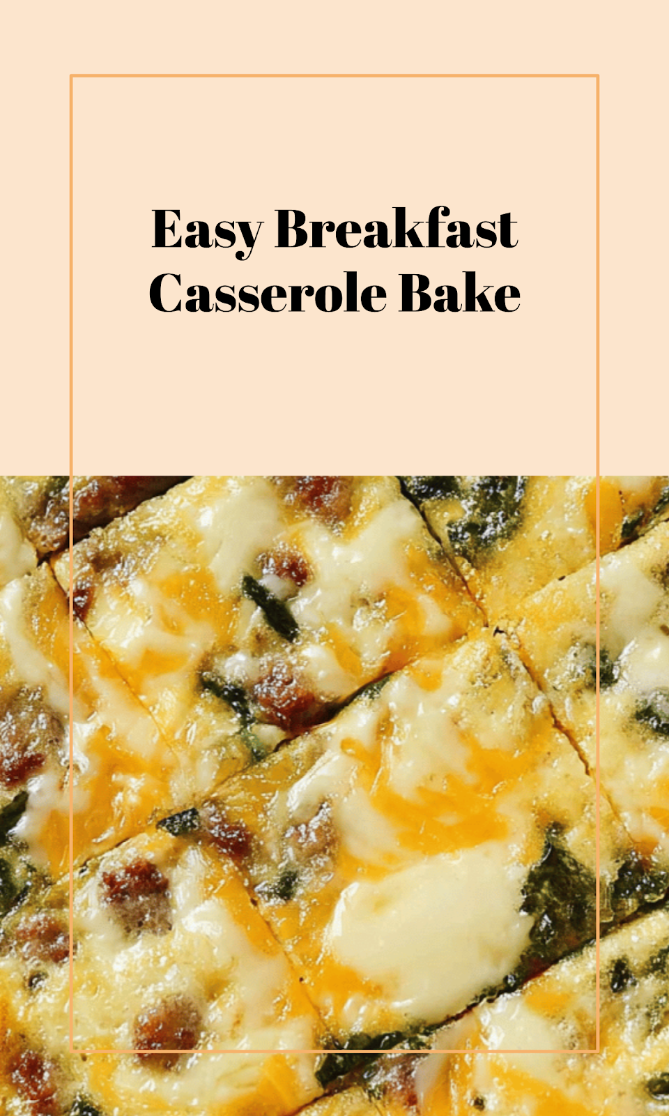 Simple Breakfast Casserole Bake