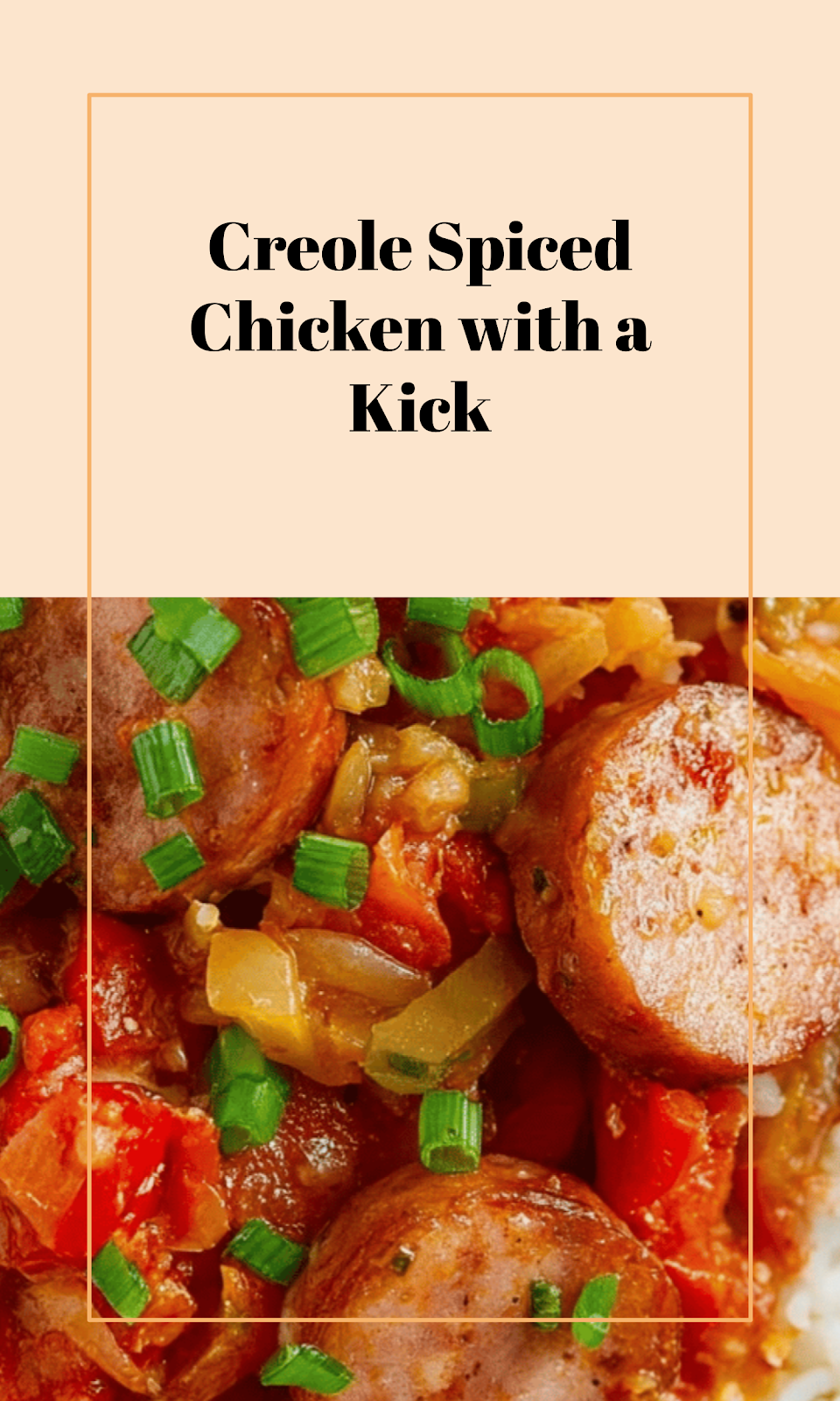 Spicy Creole Chicken Delight