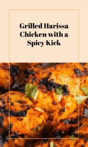 Spicy Grilled Harissa Chicken