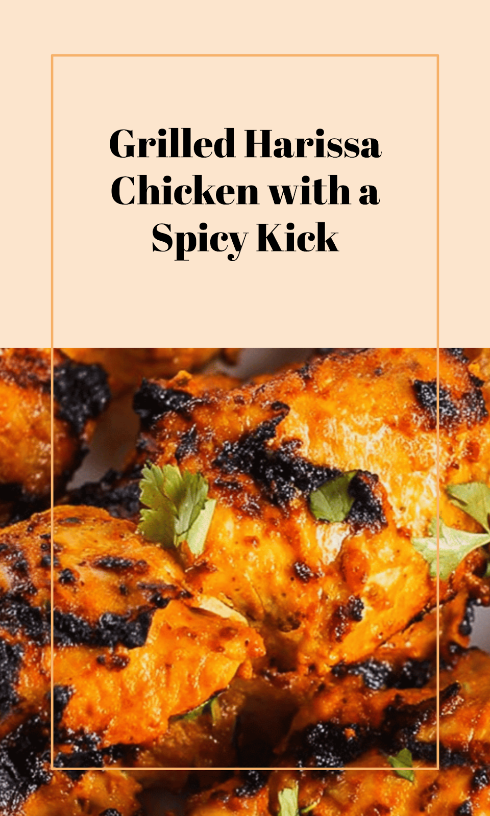Spicy Grilled Harissa Chicken
