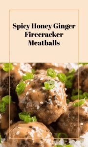 Spicy Honey-Ginger Firecracker Meatballs
