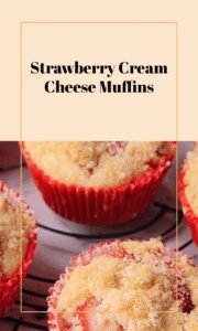 Strawberry Cream Cheese Muffin Delights