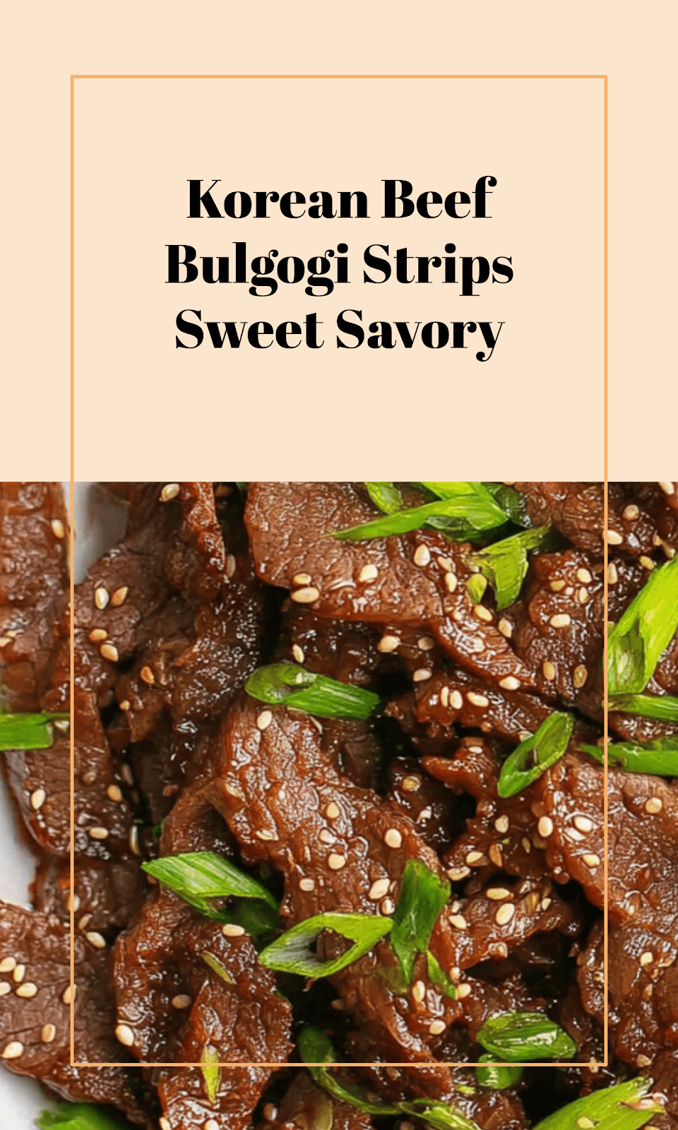 Sweet Savory Korean Beef Bulgogi Strips