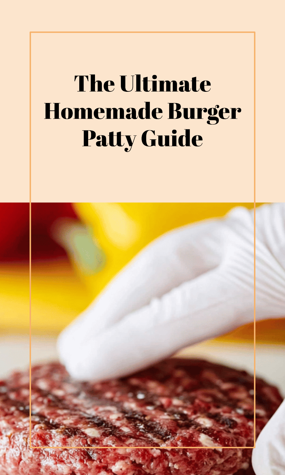 Ultimate Best Burger Patty Recipe