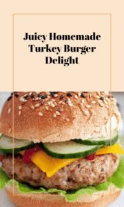 Ultra Juicy Homemade Turkey Burgers