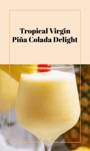 Virgin Piña Colada Mocktail Magic