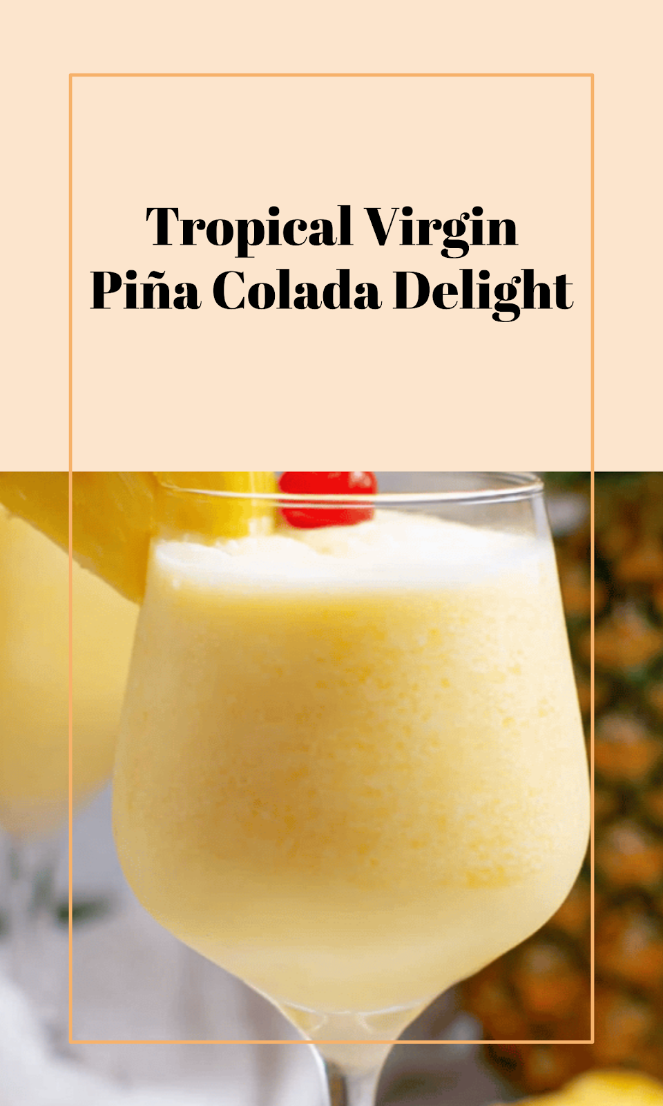 Virgin Piña Colada Mocktail Magic