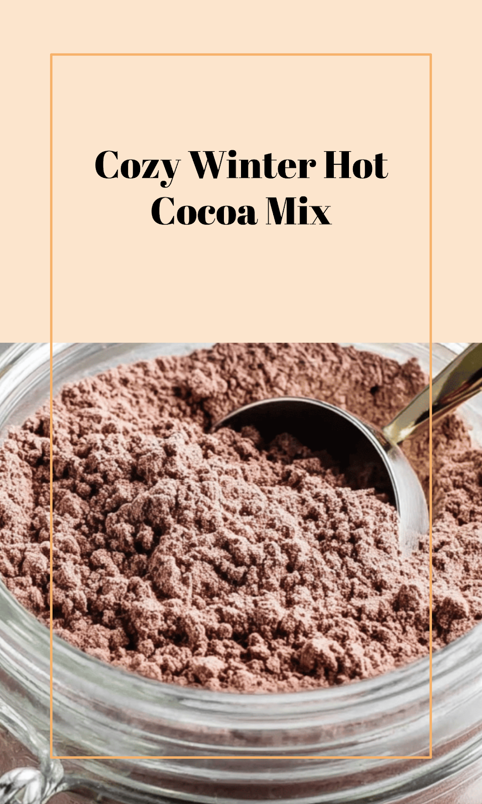 Winter-Ready Homemade Hot Chocolate Mix